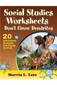 Social Studies Worksheets Don′t Grow Dendrites