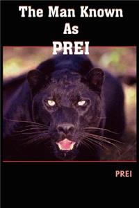 Man Known As PREI