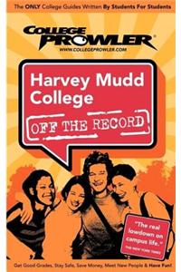 Harvey Mudd College (College Prowler Guide)
