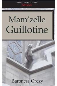 Mam'zelle Guillotine