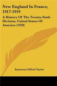 New England In France, 1917-1919