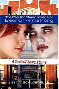 Peculiar Superpowers of Eleanor Armstrong