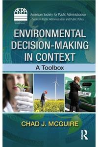 Environmental Decision-Making in Context