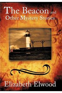 The Beacon and Other Mystery Stories