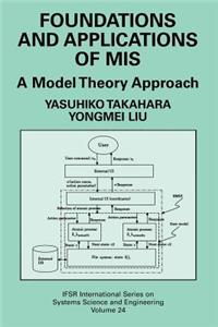 Foundations and Applications of MIS