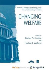 Changing Welfare