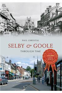 Selby & Goole Through Time