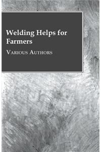 Welding Helps for Farmers