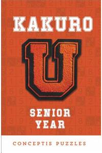 Kakuro U: Senior Year