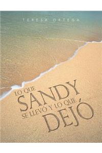 Lo Que Sandy Se Llevo y Lo Que Dejo