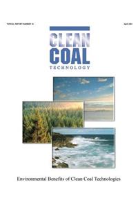 Clean Coal Technology Environmental Benefits of Clean Coal Technologies