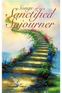 Songs of a Sanctified Sojourner