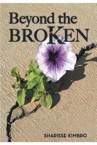 Beyond the Broken