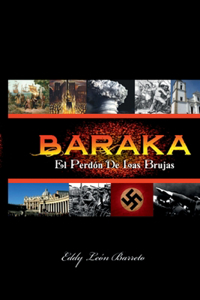 Baraka, El Perdón de las Brujas