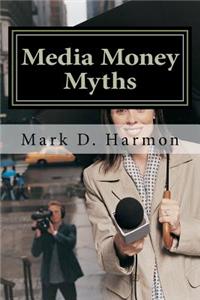 Media Money Myths