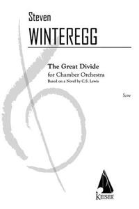 The Great Divide for Chamber Orchestra