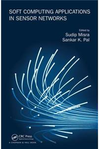 Soft Computing Applications in Sensor Networks