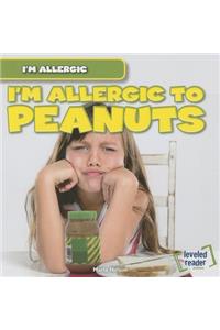 I'm Allergic to Peanuts