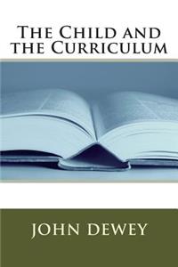 The Child and the Curriculum