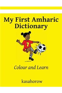 My First Amharic Dictionary