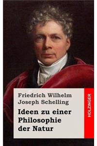 Ideen zu einer Philosophie der Natur