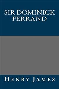 Sir Dominick Ferrand