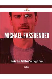 225 Michael Fassbender Hacks That Will Make You Forget Time