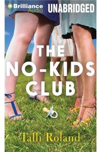 The No-Kids Club