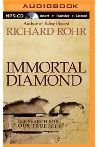 Immortal Diamond: The Search for Our True Self