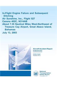 Aircraft Accident Report In-flight Engine Failure and Subsequent Ditching Air Sunshine, Inc., Flight 527