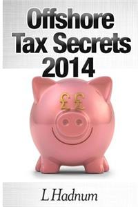 Offshore Tax Secrets 2014