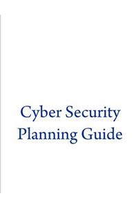 Cyber Security Planning Guide