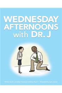 Wednesday Afternoons with Dr. J