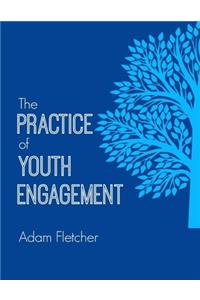 Practice of Youth Engagement