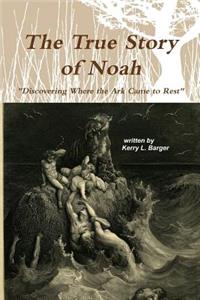 True Story of Noah