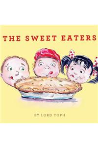 The Sweet Eaters