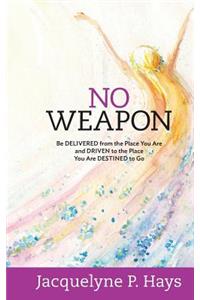 No Weapon