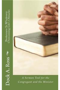 Brokenness To Wholeness