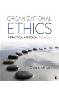 Organizational Ethics: A Practical Approach