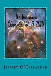 The Imagineer's Chronicles Vol. 6 2015