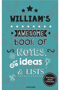 William's Awesome Book Of Notes, Lists & Ideas