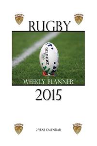 Rugby Weekly Planner 2015