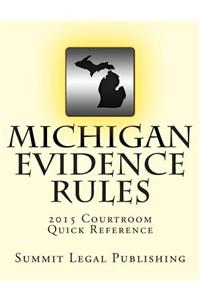 Michigan Evidence Rules Courtroom Quick Reference