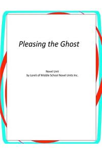 Pleasing the Ghost