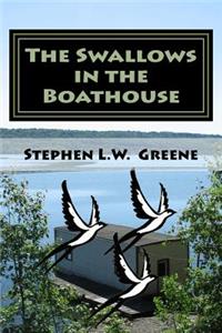Swallows in the Boathouse