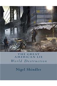 The Great American Lie