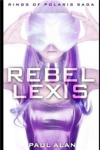 Rebel Lexis