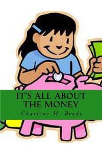 It's All About The Money$