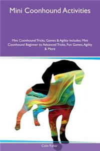 Mini Coonhound Activities Mini Coonhound Tricks, Games & Agility Includes