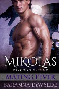 Mikolas: Drago Knights MC #2